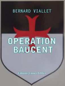Opération Baucent, Bernard Viallet