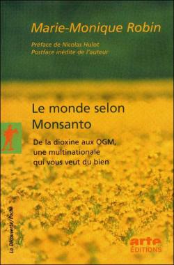 ROBIN, Marie-Monique: Le monde selon Monsanto main image 0